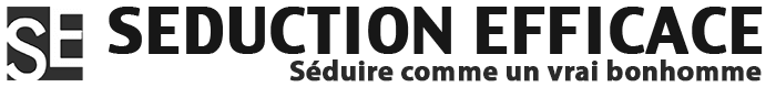 Séduction Efficace : Séduire comme un vrai bonhomme